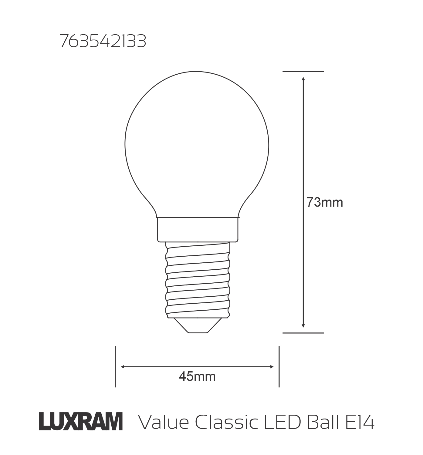 763542133  Value Classic LED Ball E14 Dimmable 4W 2700K 400lm